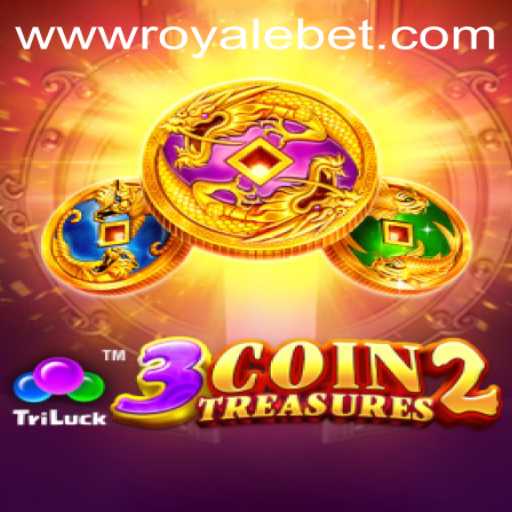 Unveiling 3CoinTreasures2: A Dive into the Thrilling World of ROYALE BET