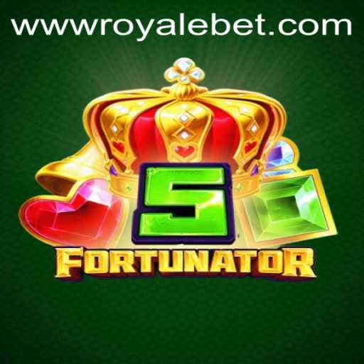 Exploring 5Fortunator: The Ultimate Gaming Experience in ROYALE BET