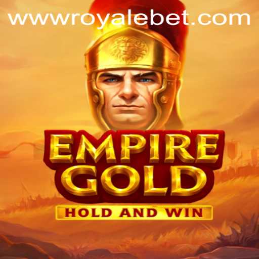EmpireGold: Unveiling the Next Gaming Revolution with ROYALE BET